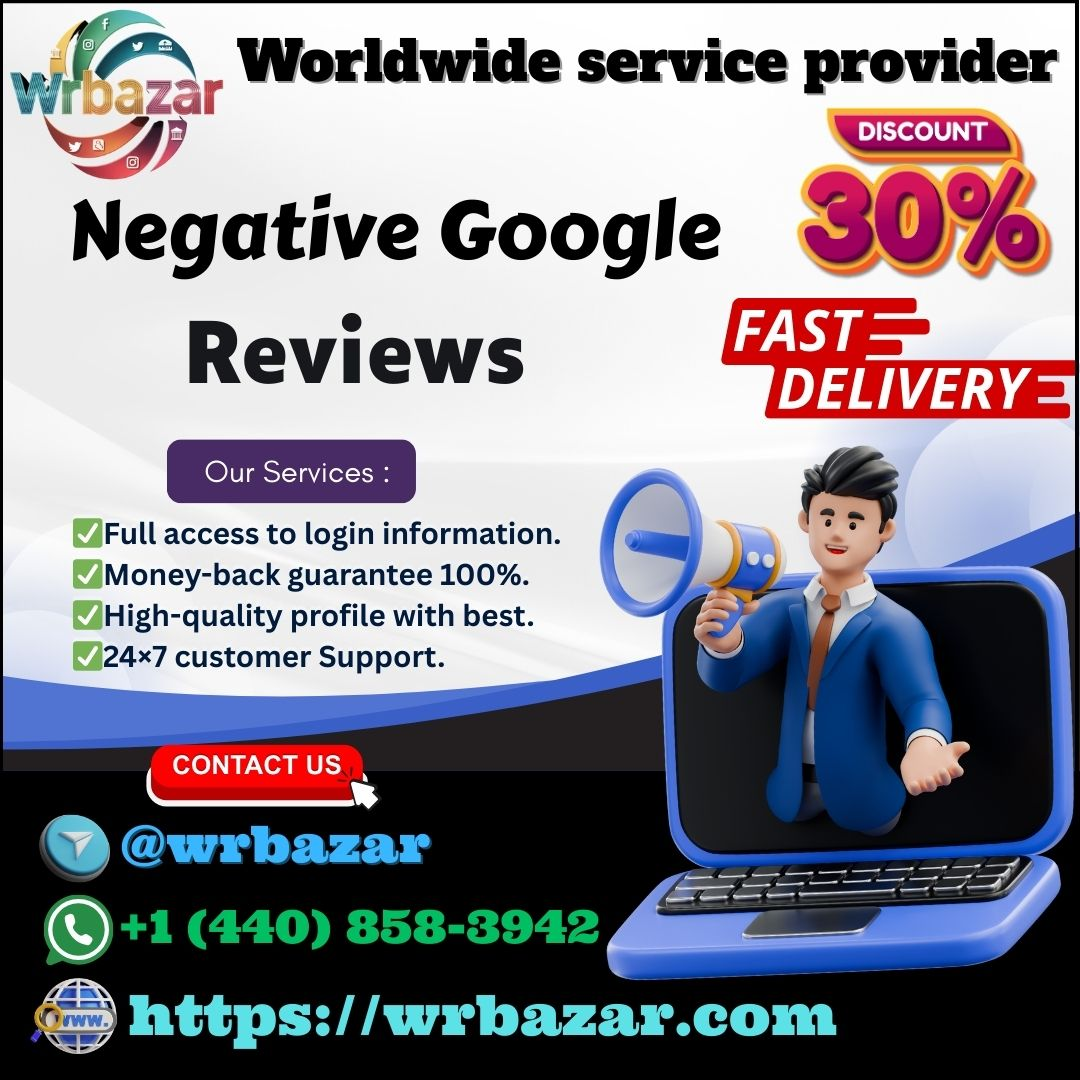 Buy Negative Google Reviews